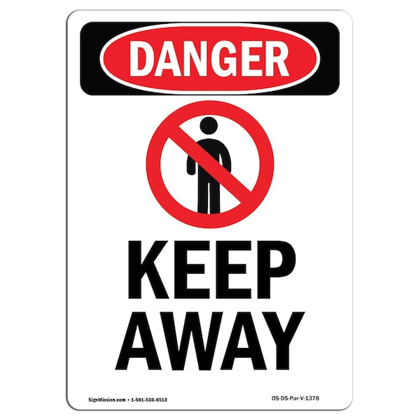 Safety Sign, OSHA Danger, 24" Height, Aluminum, Keep Away, Portrait